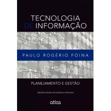 Tecnologia De Informação: Planejamento E Gestão