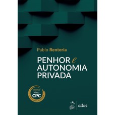 Penhor e Autonomia Privada