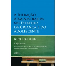 A Infração Administrativa No Estatuto Da Criança E Do Adolescente