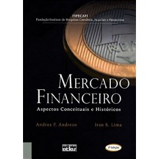 Mercado Financeiro: Aspectos Conceituais E Históricos