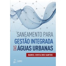 Saneamento para Gestão Integrada das Águas Urbanas