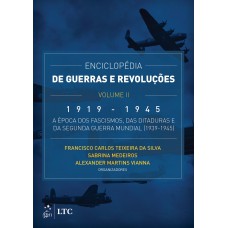 Enciclopédia de Guerras e Revoluções - 1919 - 1945 - Vol. II