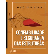 Confiabilidade e Segurança das Estruturas