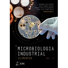 Microbiologia Industrial - Alimentos - Volume 2