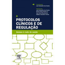 Protocolos clínicos e de regulação