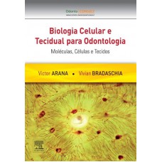 Biologia celular e tecidual para odontologia