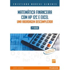 Matemática Financeira com HP 12c e Excel