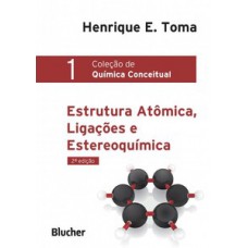 Estrutura atômica, ligações e estereoquímica