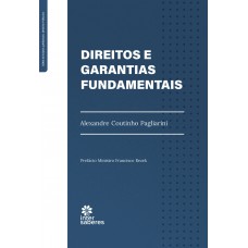 Direitos e garantias fundamentais