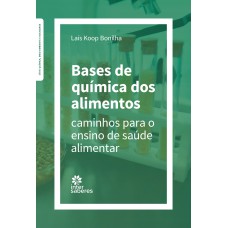 Bases de química dos alimentos: