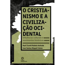 O cristianismo e a civilização ocidental: