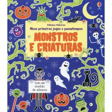 Monstros e criaturas: meus primeiros jogos e passatempos