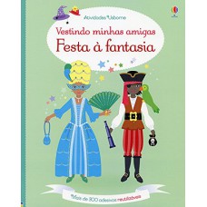 Vestindo minhas amigas : Festa à fantasia