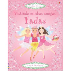 Vestindo minhas amigas: Fadas