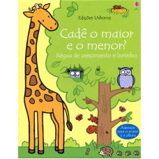 Cadê o maior e o menor? : Régua de crescimento