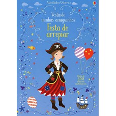 Festa de arrepiar: vestindo minhas amiguinhas