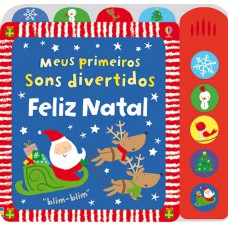 Feliz Natal : Meus primeiros sons divertidos