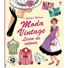 Moda vintage : Livro de colorir