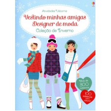 Vestindo minhas amigas : Designer de moda : Coleção de inverno