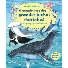 O grande livro dos grandes bichos marinhos