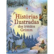 Histórias ilustradas dos Irmãos Grimm