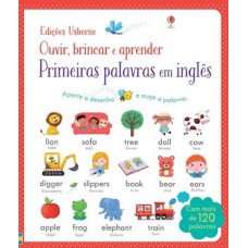 Primeiras palavras em inglês : Ouvir, brincar e aprender