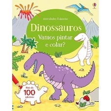 Dinossauros : Vamos pintar e colar?