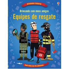 Equipes de resgate : Brincando com meus amigos