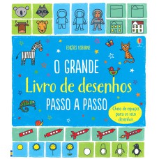 O grande livro de desenhos : Passo a passo