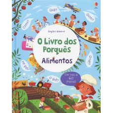 O livro dos porquês : Alimentos