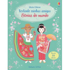Etnias do mundo: vestindo minhas amigas
