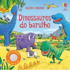 Dinossauros do barulho
