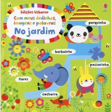 Com meus dedinhos, imagens e palavras no jardim
