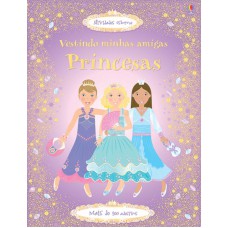 Vestindo minhas amigas: Princesas