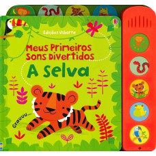 A selva : Meus primeiros sons divertidos