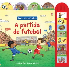 A partida de futebol : Sons divertidos