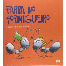 Farra no formigueiro