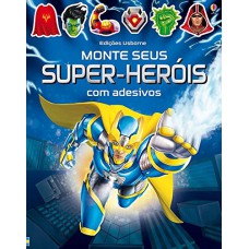 Monte seus super-heróis com adesivos