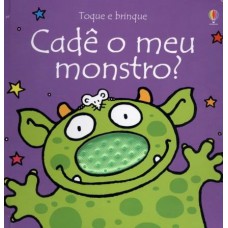 Toque e brinque : Cadê o meu monstro?