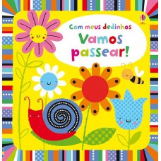 Vamos passear! : Com meus dedinhos