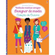 Vestindo minhas amigas : Designer de moda : Coleção de outono