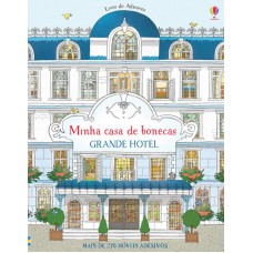 Grande hotel : Minha casa de bonecas