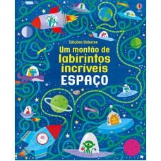 Espaço : Um montão de labirintos incríveis