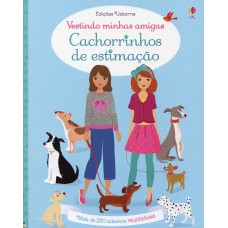 Vestindo minhas amigas : Cachorrinhos de estimação