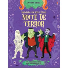 Noite de terror : Brincando com meus amigos