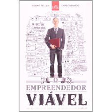 O Empreendedor Viável