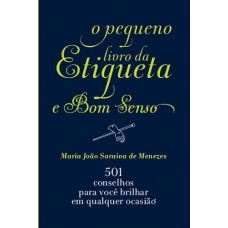O pequeno livro da etiqueta e bom senso