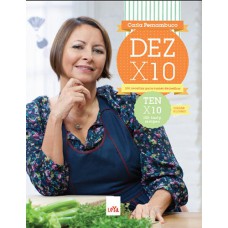 Dez x 10 - 100 receitas para comer de joelhos (Bilíngue)