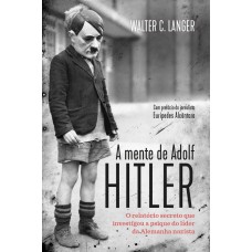 A mente de Adolf Hitler - Edição Slim