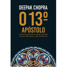 O 13º apóstolo